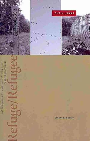 Cover for Jena Osman · Refuge / Refugee (Chainlinks) (Paperback Book) (2008)