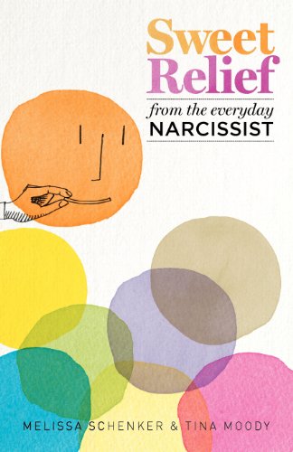 Cover for Tina Moody · Sweet Relief from the Everyday Narcissist (Paperback Book) (2012)