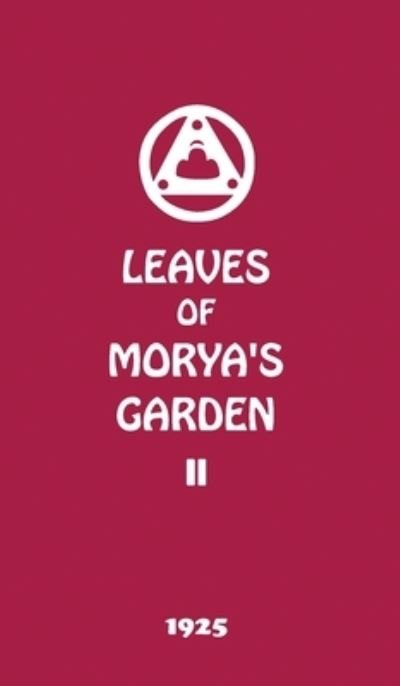 Cover for Agni Yoga Society · Leaves of Morya's Garden II: Illumination (Gebundenes Buch) (2017)