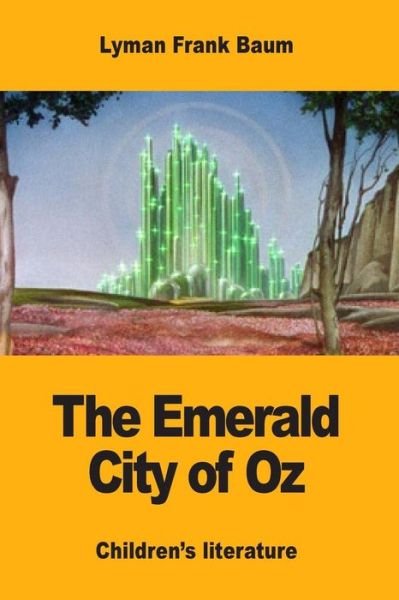 Cover for Lyman Frank Baum · The Emerald City of Oz (Paperback Book) (2017)
