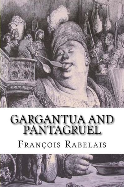 Cover for François Rabelais · Gargantua and Pantagruel (Book) (2017)