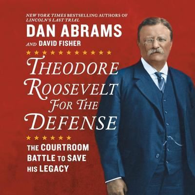 Cover for David Fisher · Theodore Roosevelt for the Defense (CD) (2019)