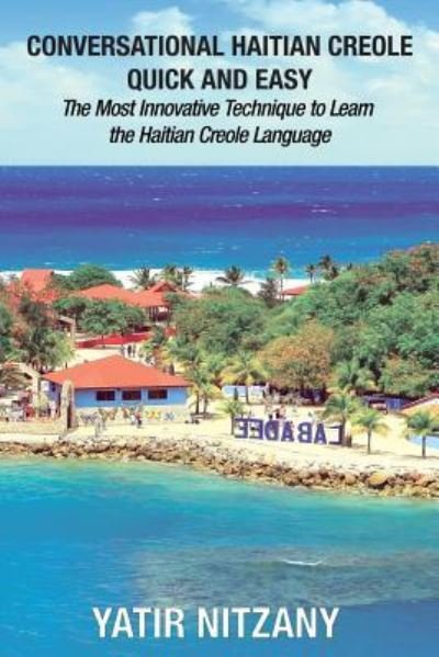 Cover for Yatir Nitzany · Conversational Haitian Creole Quick and Easy (Pocketbok) (2018)