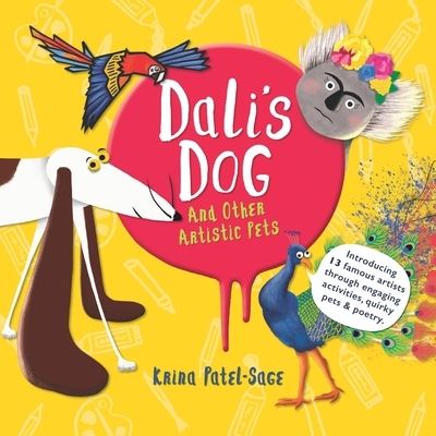 Cover for Krina Patel Sage · Dali's Dog and Other Artistic Pets (Paperback Book) (2018)