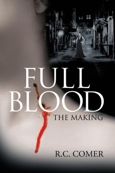 Cover for R C Comer · Full Blood (Pocketbok) (2017)