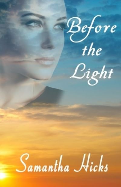 Cover for Samantha Hicks · Before the Light (Paperback Book) (2020)