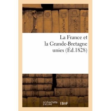 Cover for Sans Auteur · La France et La Grande-bretagne Unies (Paperback Book) (2022)