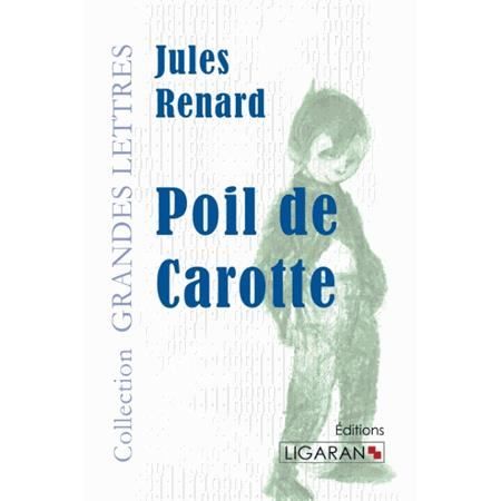 Cover for Jules Renard · Poil de Carotte (grands caractères) (Paperback Book) (2015)