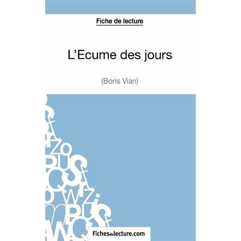 Cover for Fichesdelecture · L'Ecume des jours de Boris Vian (Fiche de lecture) (Pocketbok) (2014)
