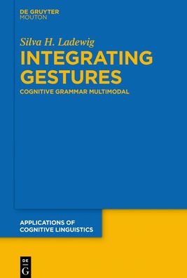 Cover for Ladewig · Integrating Gestures (Book) (2020)