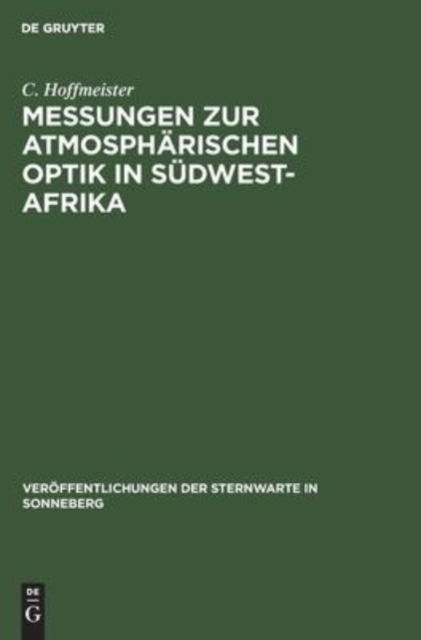 Cover for C Hoffmeister · Messungen zur atmosphrischen Optik in Sdwest-Afrika (Hardcover Book) (1957)