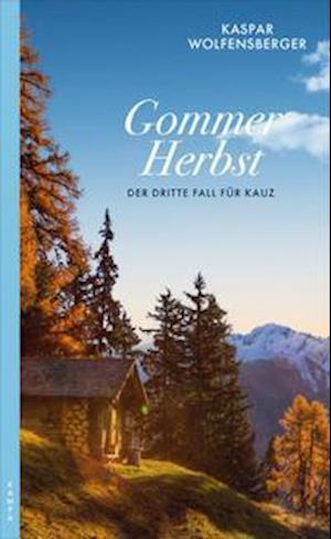 Gommer Herbst - Kaspar Wolfensberger - Kirjat - Kampa Verlag - 9783311120414 - torstai 23. syyskuuta 2021