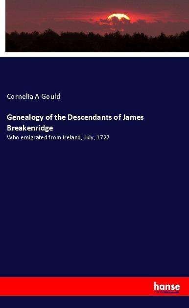 Cover for Gould · Genealogy of the Descendants of J (Bok)