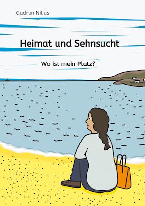 Cover for Gudrun Nilius · Heimat und Sehnsucht (Book) (2022)