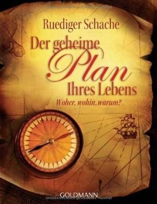 Cover for Ruediger Schache · Goldmann 21941 Schache.Der geheime Plan (Bok)