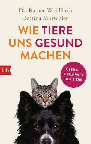 Cover for Rainer Wohlfarth · Wie Tiere uns gesund machen (Book) (2022)