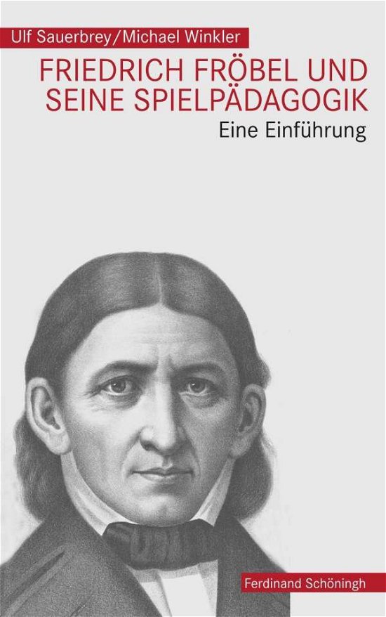 Cover for Winkler · Friedrich Fröbel und seine Spie (Bog) (2017)