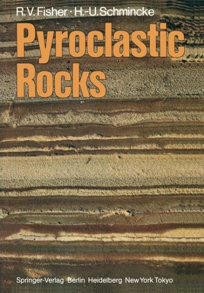 Cover for Richard V. Fisher · Pyroclastic Rocks (Paperback Book) [1st ed. 1984. 2nd printing edition] (1989)