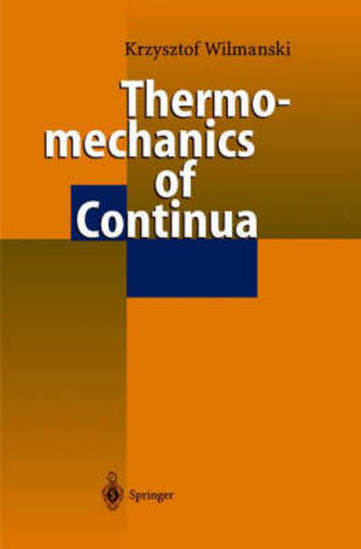 Cover for Krzysztof Wilmanski · Thermomechanics of Continua (Hardcover Book) (1998)