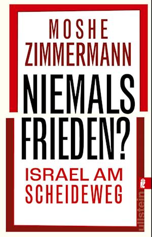 Cover for Moshe Zimmermann · Niemals Frieden? (Bok) (2025)