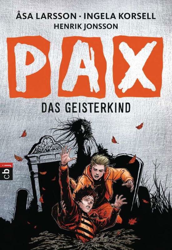 PAX.03 - Das Geisterkind - Larsson - Bøger -  - 9783570172414 - 
