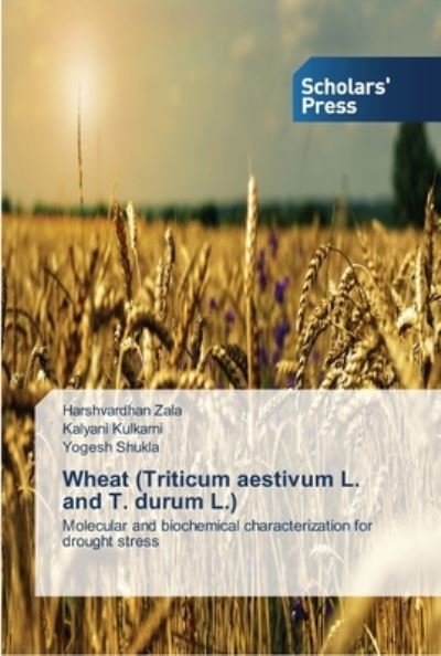 Cover for Zala · Wheat (Triticum aestivum L. and T. (Bog) (2013)