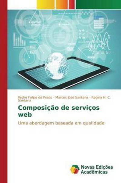 Cover for Do Prado Pedro Felipe · Composicao De Servicos Web (Taschenbuch) (2015)