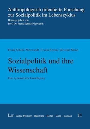 Cover for Frank Schulz-Nieswandt · Sozialpolitik und ihre Wissenschaft (Paperback Bog) (2021)