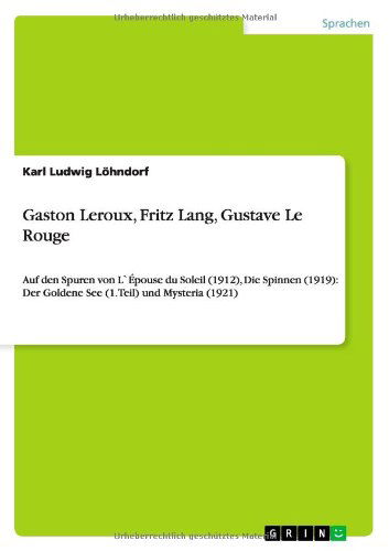 Cover for Löhndorf · Gaston Leroux, Fritz Lang, Gus (Book) [German edition] (2013)