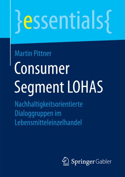 Cover for Pittner · Consumer Segment LOHAS (Book) (2017)