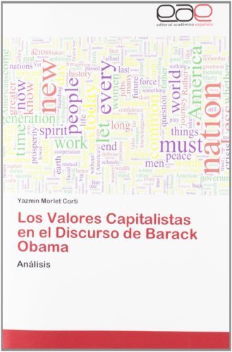 Cover for Yazmin Morlet Corti · Los Valores Capitalistas en El Discurso De Barack Obama: Análisis (Paperback Book) [Spanish edition] (2012)