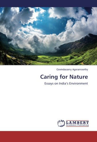 Cover for Govindasamy Agoramoorthy · Caring for Nature: Essays on India's Environment (Paperback Book) (2014)