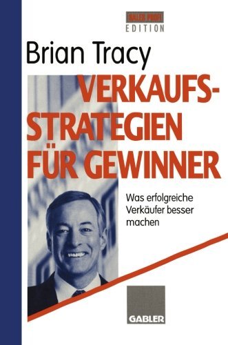 Cover for Brian Tracy · Verkaufsstrategien Fur Gewinner: Was Erfolgreiche Verkaufer Besser Machen (Pocketbok) [1996 edition] (2014)