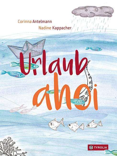 Cover for Antelmann · Urlaub ahoi! (Book)