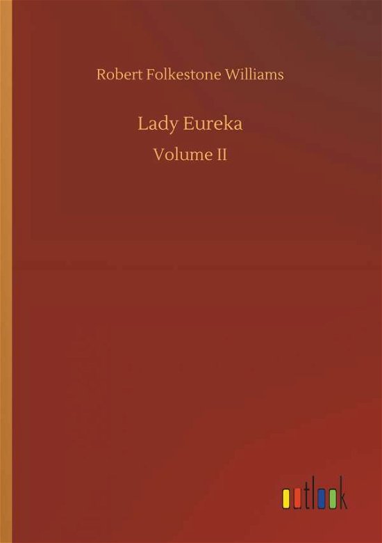 Lady Eureka - Williams - Bøker -  - 9783732660414 - 6. april 2018