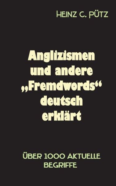 Cover for Pütz · Anglizismen und andere &quot;Fremdwords (Buch) (2017)