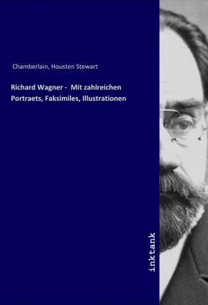 Cover for Chamberlain · Richard Wagner - Mit zahlre (Book)