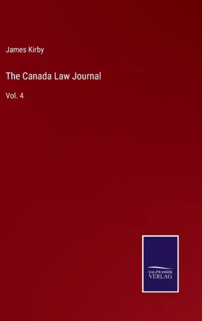 Cover for James Kirby · The Canada Law Journal (Hardcover Book) (2022)