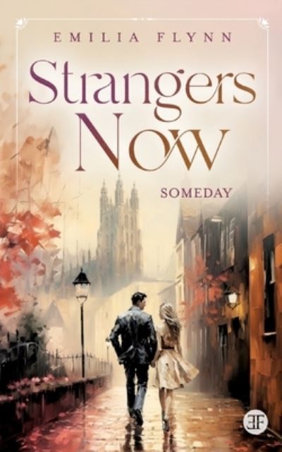 Cover for Emilia Flynn · Strangers Now (Book) (2023)