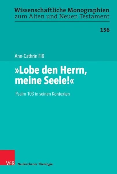 Cover for Fiß · &quot;Lobe den Herrn, meine Seele!&quot; (Book) (2018)