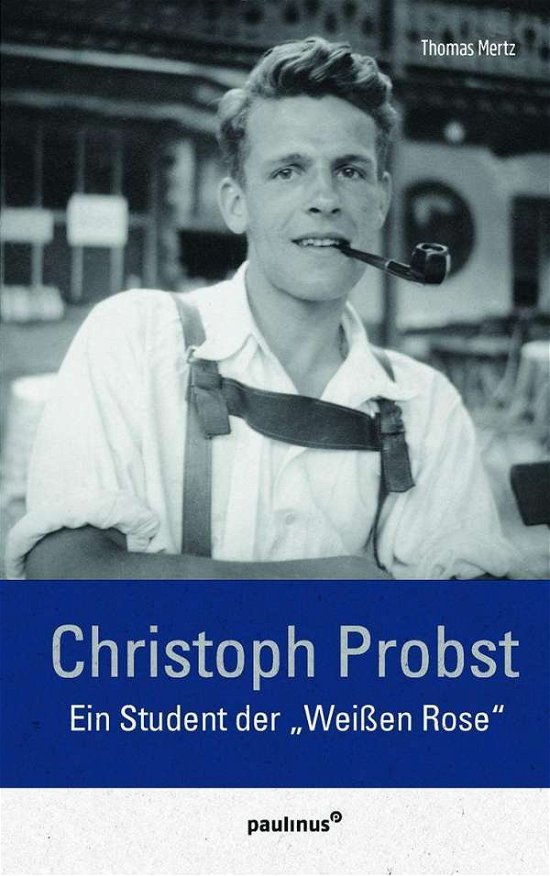 Christoph Probst - Mertz - Libros -  - 9783790217414 - 