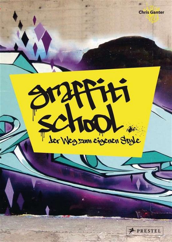 Ganter · Graffiti School (Bok)