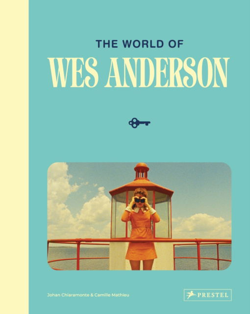 Johan Chiaramonte · The World of Wes Anderson (Hardcover Book) (2024)