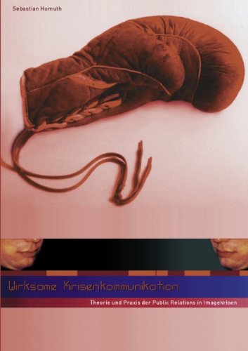Cover for Sebastian Homuth · Wirksame Krisenkommunikation - Theorie und Praxis der Public Relations in Imagekrisen (Paperback Book) [German edition] (2000)
