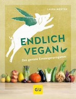 Cover for Laura Merten · Endlich vegan (Pocketbok) (2022)