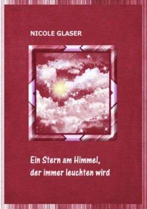 Cover for Glaser · Ein Stern am Himmel, der immer l (Book)