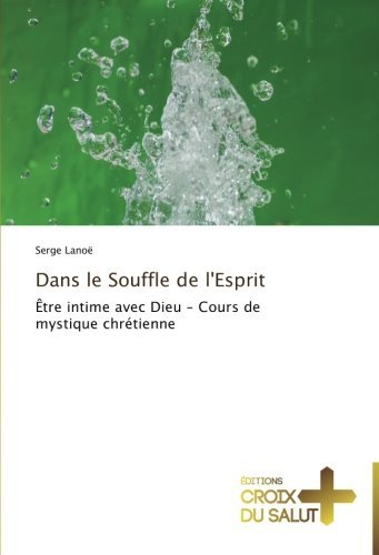Cover for Serge Lanoë · Dans Le Souffle De L'esprit (Taschenbuch) [French edition] (2018)