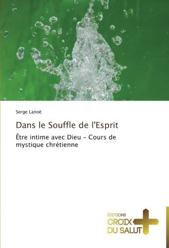 Cover for Serge Lanoë · Dans Le Souffle De L'esprit (Pocketbok) [French edition] (2018)