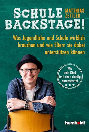 Cover for Matthias Zeitler · Schule Backstage (Book) (2024)