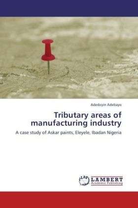 Cover for Adebayo · Tributary areas of manufacturin (Buch) (2011)